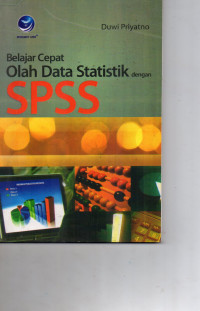 Image of Belajar Cepat Olah Data Statistik dengan SPSS