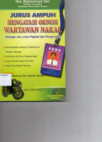 Image of Jurus Ampuh Mengatasi Oknum Wartawan Nakal