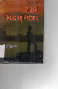 Image of Lelaki Pulang Petang