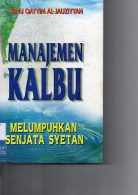 Image of Manjemen Kalbu Melumpuhkan Senjata Syetan