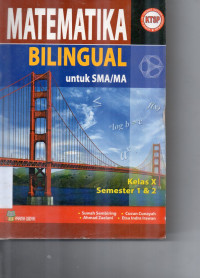 Image of Matematika Bilingual Untuk SMA Kelas X Semester 1 &2 REF