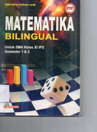 Image of MATEMATIKA BILINGUAL UNTUK SMA KELAS XI IPS