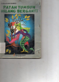 Image of Patah Tumbuh Hilang Berganti
