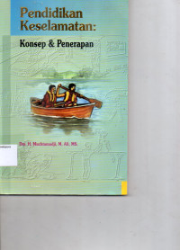 Image of Pendidikan Keselamatan Konsep & Penerapan