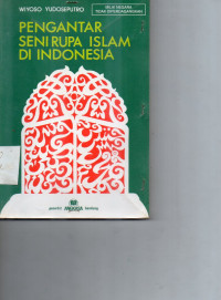 Image of Pengantar Seni Rupa Islam Di Indonesia