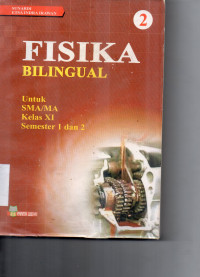 Image of REF FISIKA BILINGUAL UNTUK SMA KELAS XI