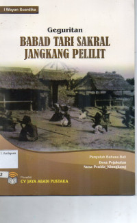 Image of REF GEGURITAN BABAD TARI SAKRAL JANGKANG PELILIT