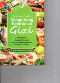 Image of Tuntunan Praktis Menghitung Kebutuhan Gizi