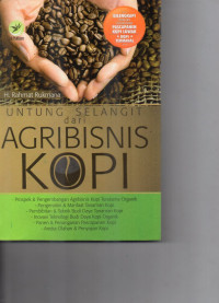 Image of Untung Selangit dari Agribisnis Kopi